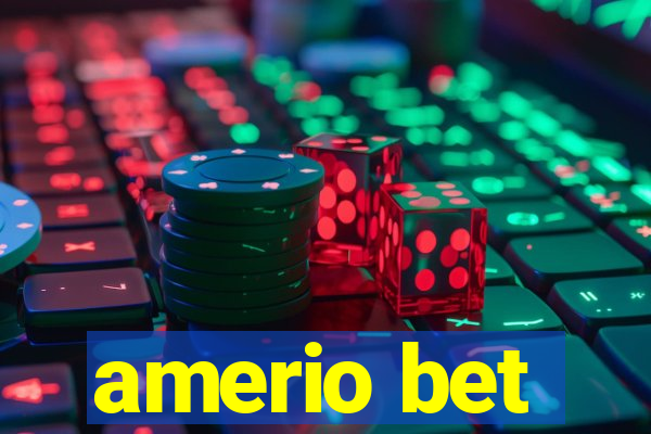 amerio bet